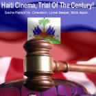 Haiti Cinema Trial Century