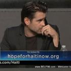 Colin Farrell - Hope For Haiti Now Telethon