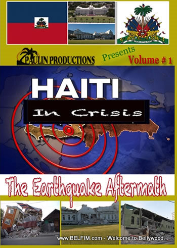 Haiti In Crisis - The Earthquake Aftermath Vol 1